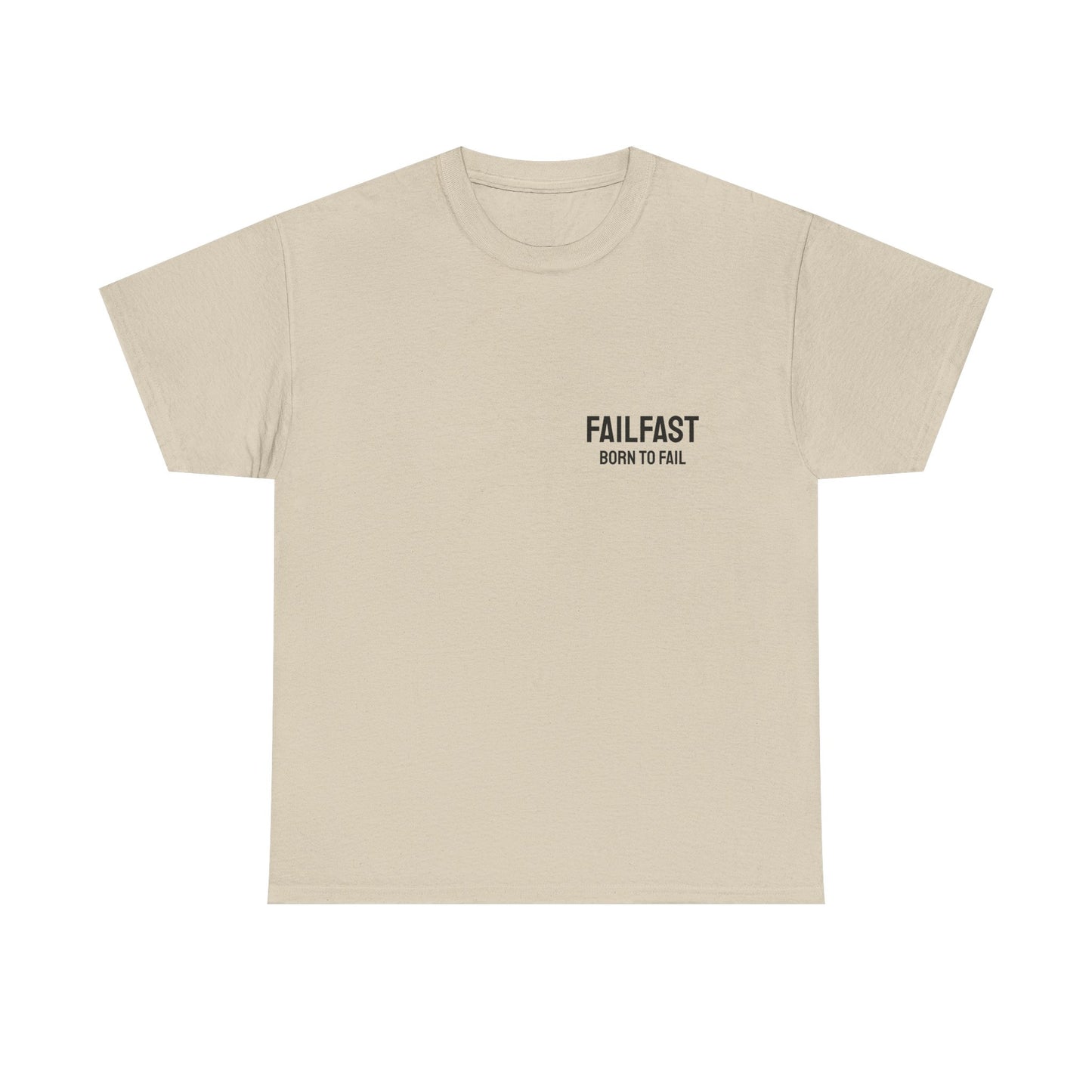 FailFast - Born To Fail Tee