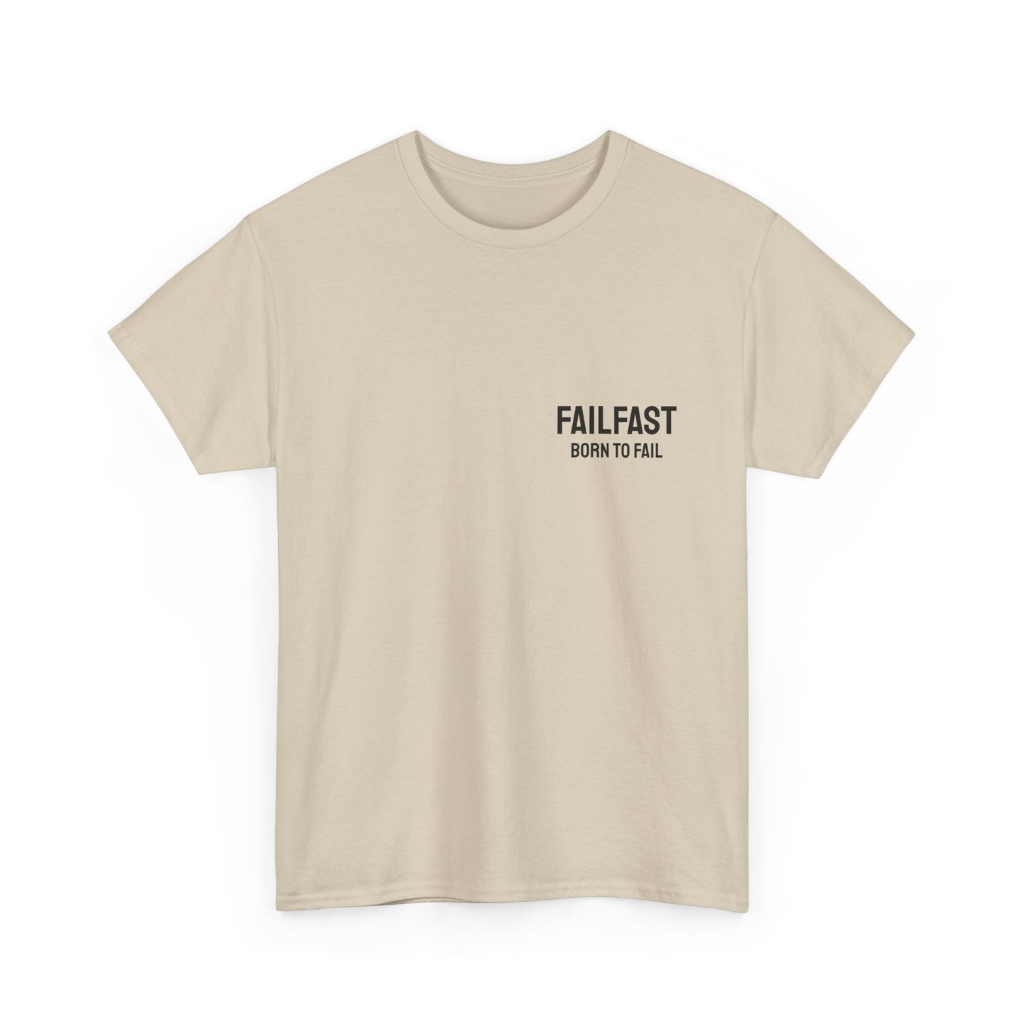 FailFast - Born To Fail Tee