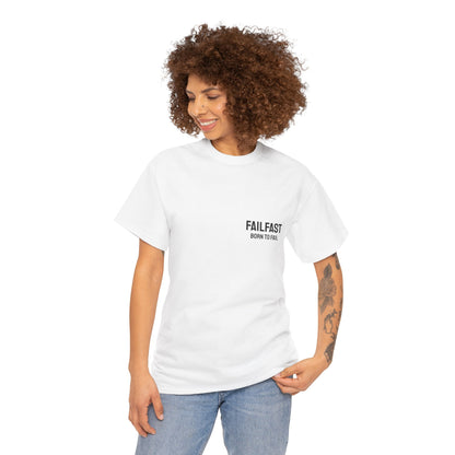 FailFast - Born To Fail Tee