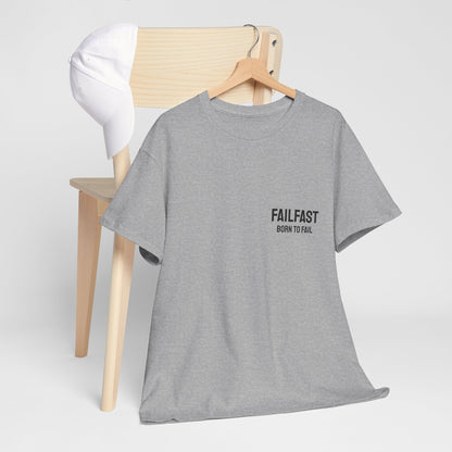 FailFast - Born To Fail Tee
