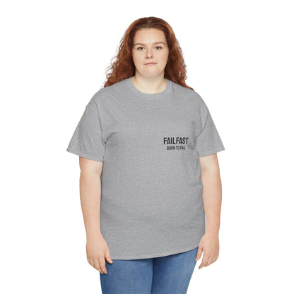 FailFast - Born To Fail Tee