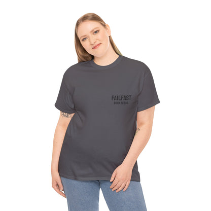 FailFast - Born To Fail Tee