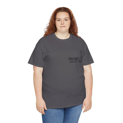 FailFast - Born To Fail Tee