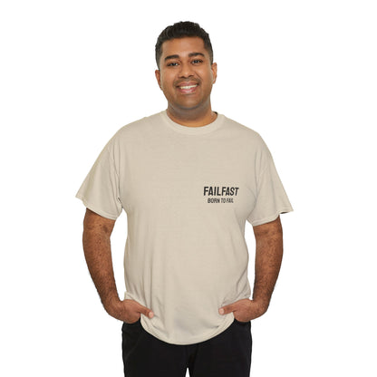 FailFast - Born To Fail Tee