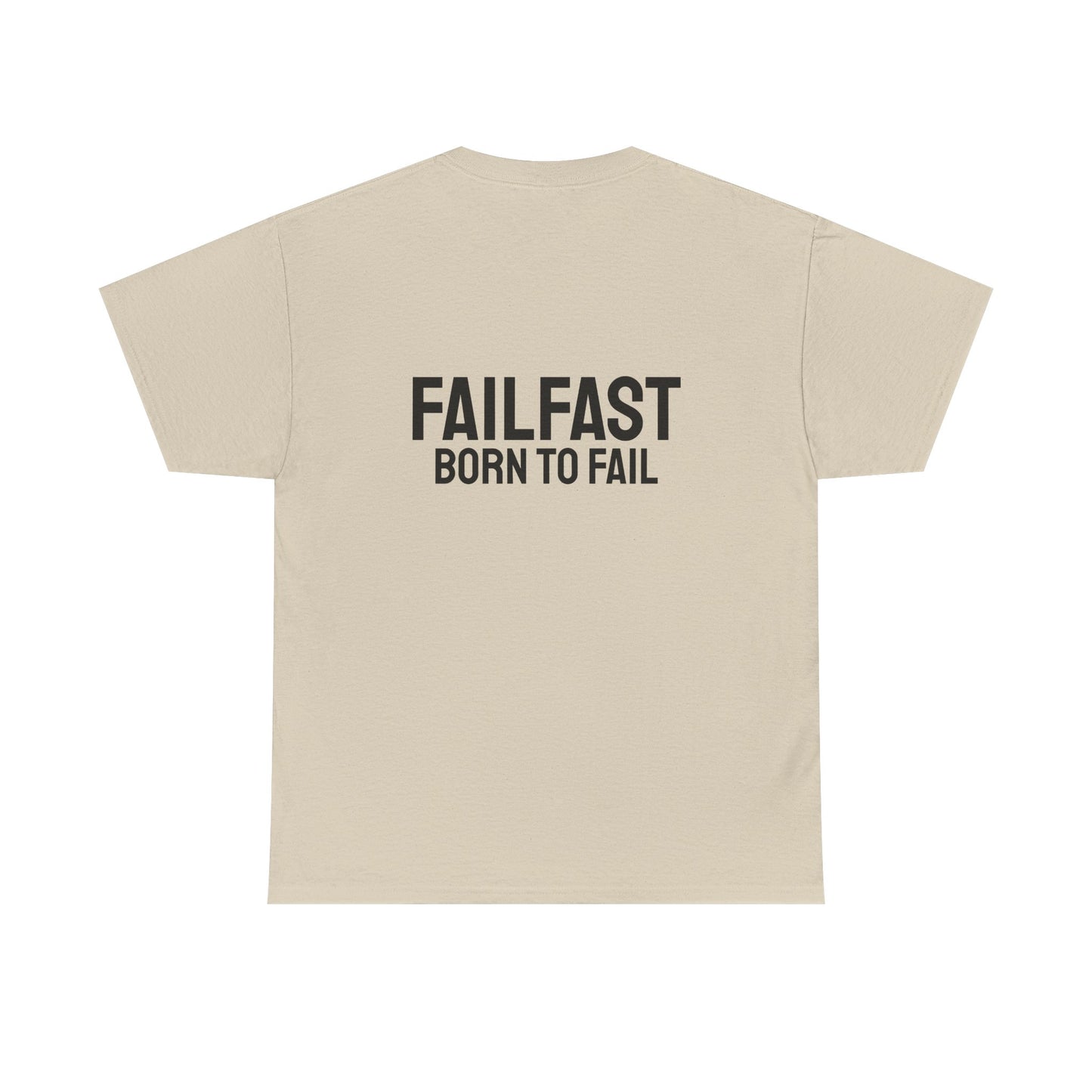 FailFast - Born To Fail Tee